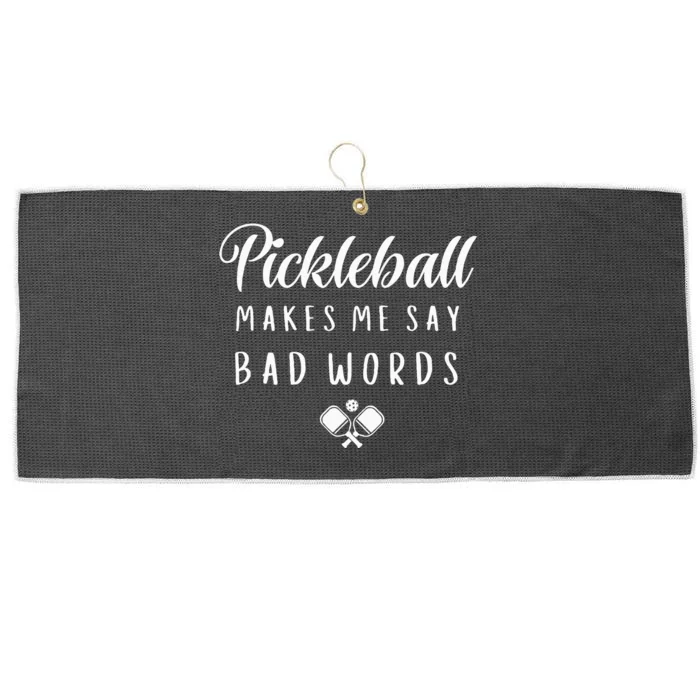 Funny Pickleball Makes Me Say Bad Words Pickleball Players Large Microfiber Waffle Golf Towel