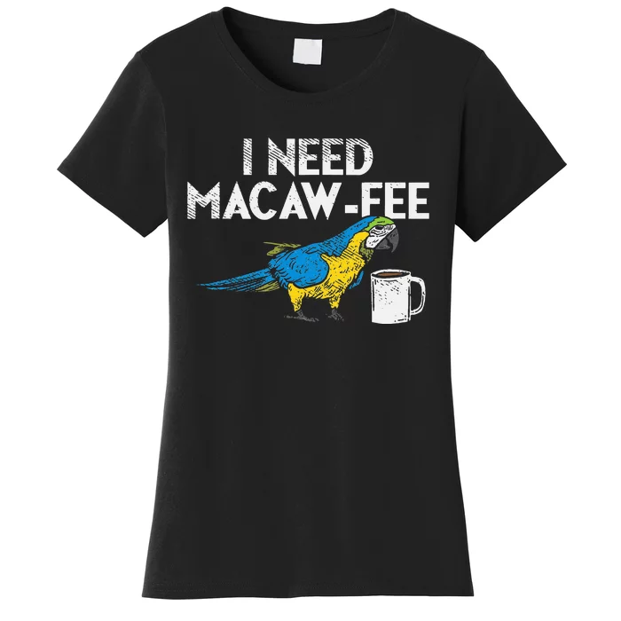 Funny Parrot Macaw And Coffee I Scarlet Macaw Owner Women's T-Shirt