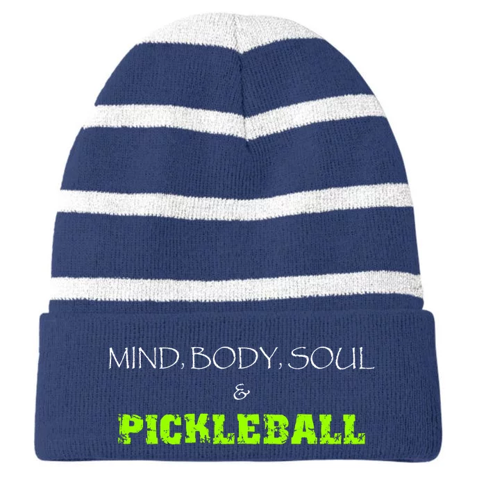 Fun Pickleball, Mind Body Soul, Pickleball For Life Striped Beanie with Solid Band