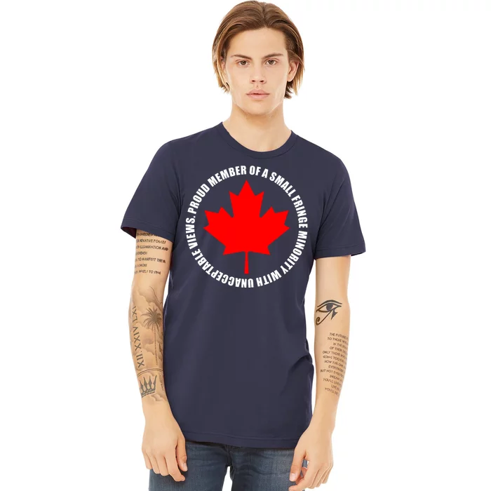 Fringe Proud Member Canadian Truckers Premium T-Shirt