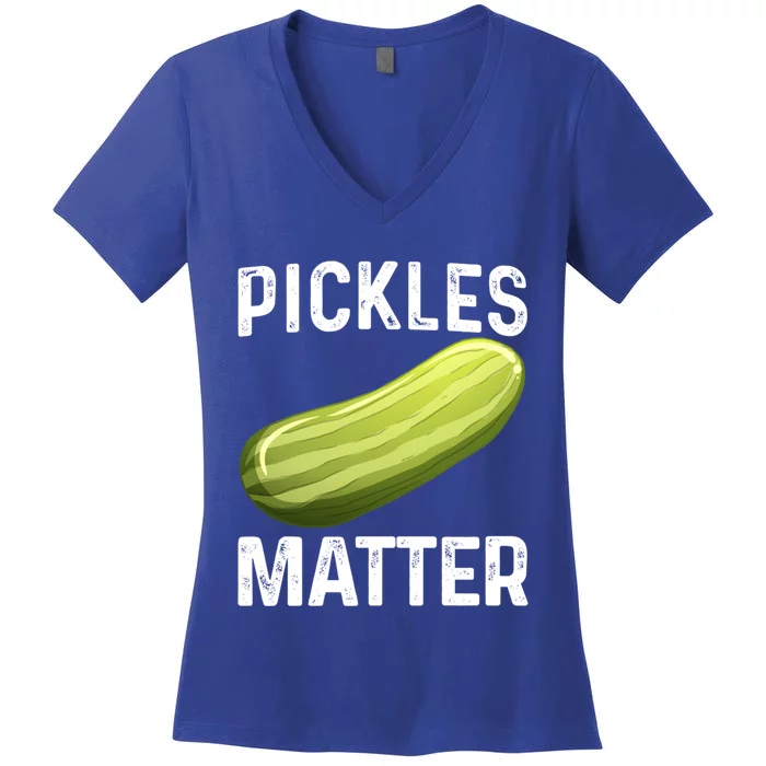 Funny Pickles Matter National Pickle Day Fun Celebration Tee Cool Gift Women's V-Neck T-Shirt