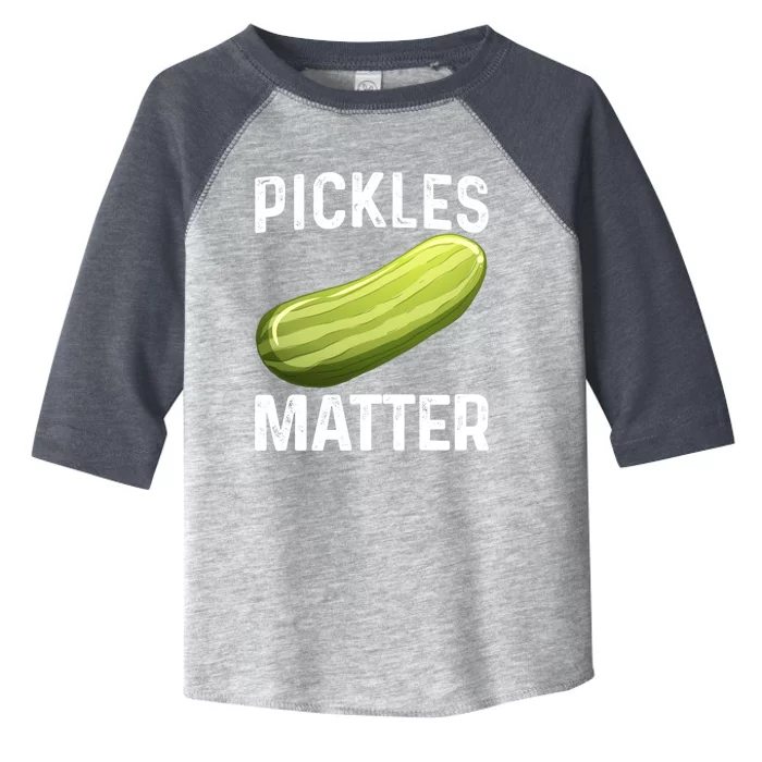 Funny Pickles Matter National Pickle Day Fun Celebration Tee Cool Gift Toddler Fine Jersey T-Shirt