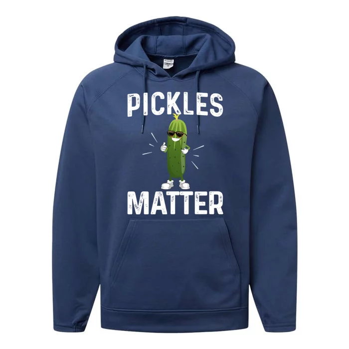 Funny Pickles Matter National Pickle Day Fun Celebration Tee Gift Performance Fleece Hoodie