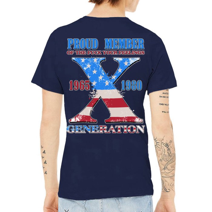 Funny Proud Member Of The Fuck Your Feelings Generation X 1965 1980 Front Back Front & Back V-Neck T-Shirt