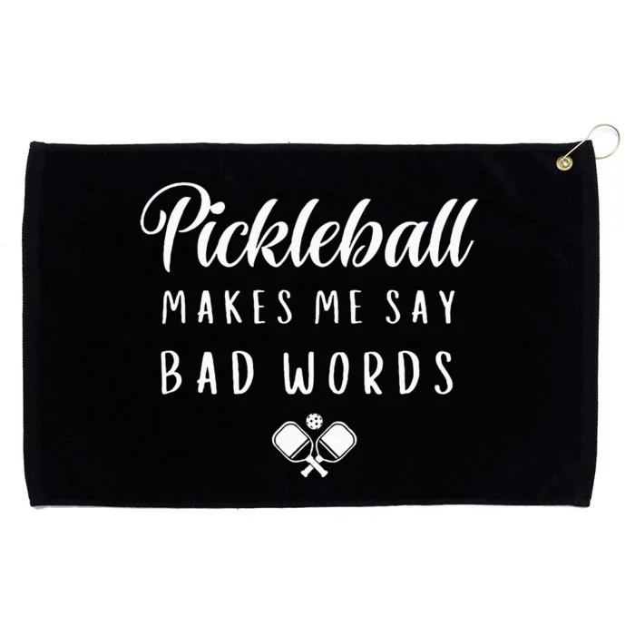 Funny Pickleball Makes Me Say Bad Words Pickleball Players Grommeted Golf Towel