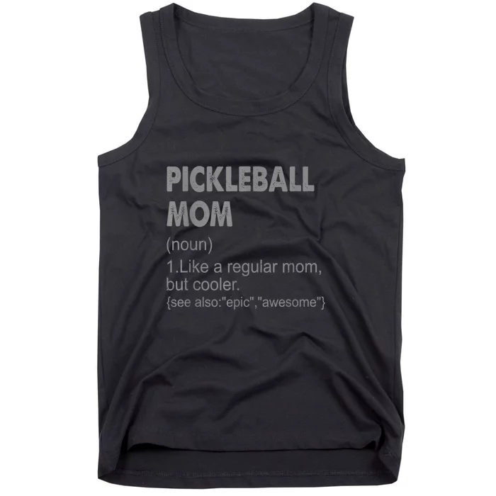 Funny Pickleball Mom Definition Gift Tank Top