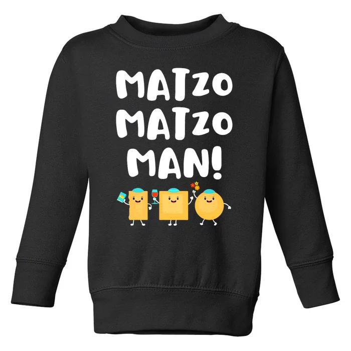 Funny Passover Matzo Matzo Man Jewish Seder Family Toddler Sweatshirt