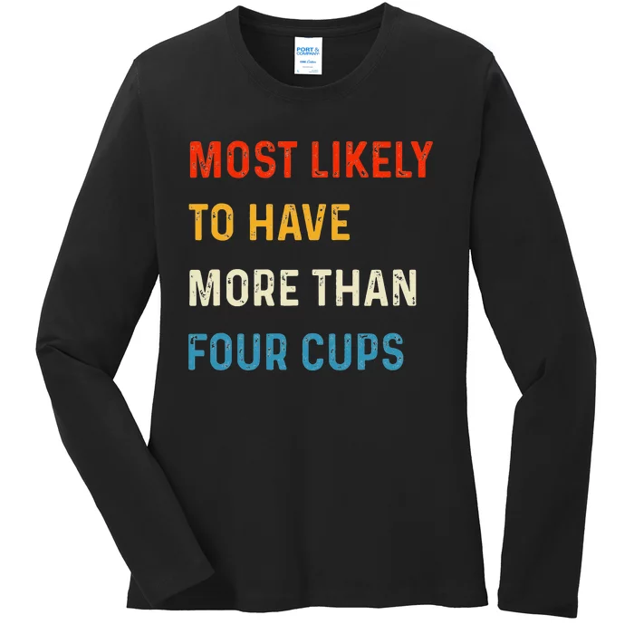 Funny Passover Most Likely More Than Four Cups Seder Matzah Ladies Long Sleeve Shirt