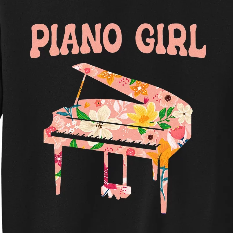 Funny Piano Music Instrument Musician Piano Girl Tall Sweatshirt