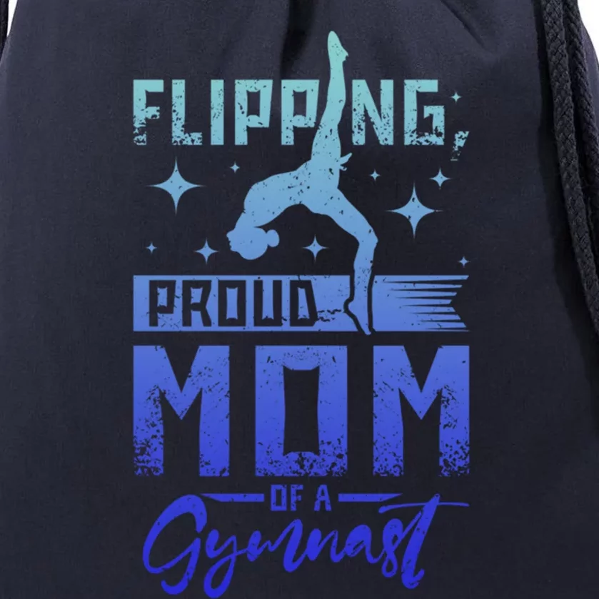 Flipping Proud Mom Of A Gymnast Cute Gift Drawstring Bag