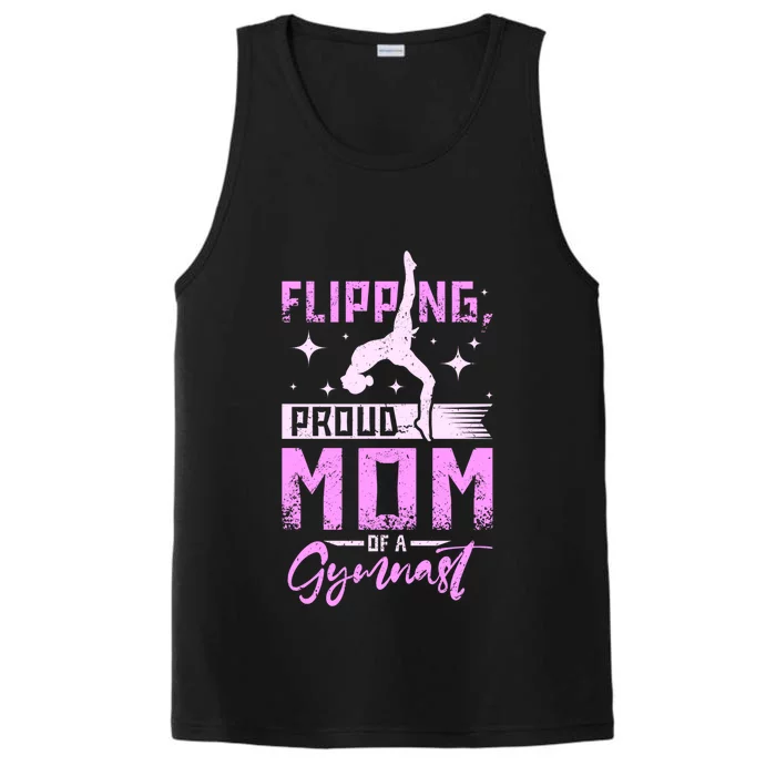 Flipping Proud Mom Of A Gymnast Gift Performance Tank