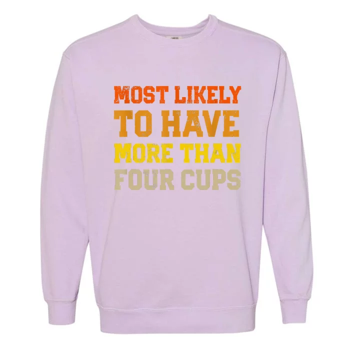 Funny Passover Most Likely To Have More Than Four Cups Matzo Garment-Dyed Sweatshirt