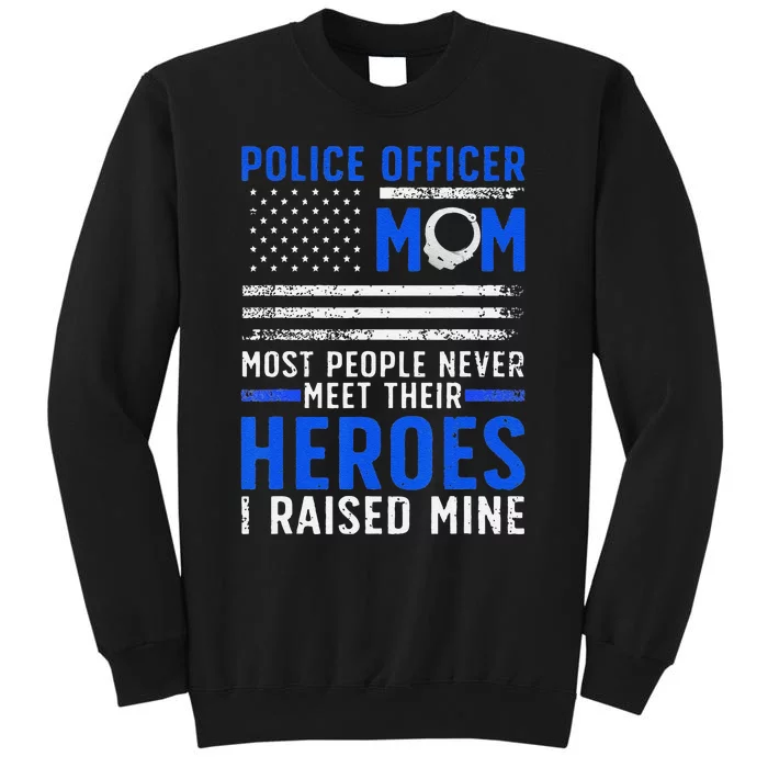 Funny Police Mom Art For Cop Mother Women Police Officer Lovers Tall Sweatshirt