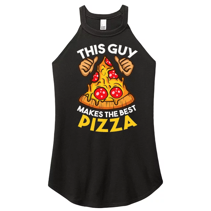 Funny Pizza Maker Gift For Cool Guy Best Pizza Women’s Perfect Tri Rocker Tank