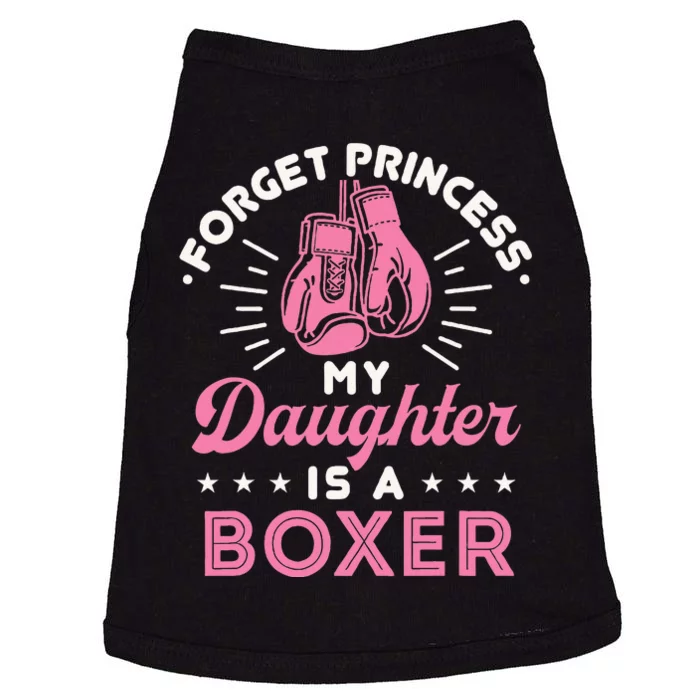 Forget Princess My Daughter Is A Boxer Mom Dad Parent Doggie Tank