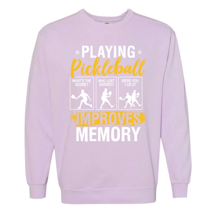 Funny Pickleball Memory Graphic Pickleball Player Garment-Dyed Sweatshirt