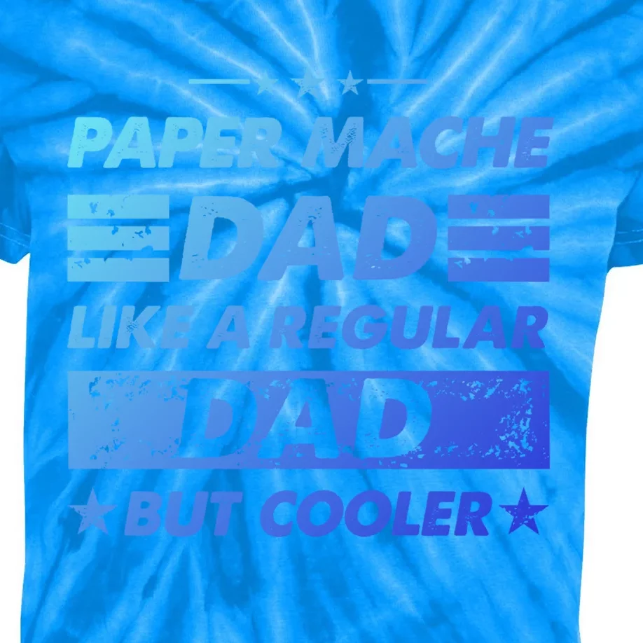 Funny Paper Mache Dad Like A Regular Dad But Cooler Gift Kids Tie-Dye T-Shirt