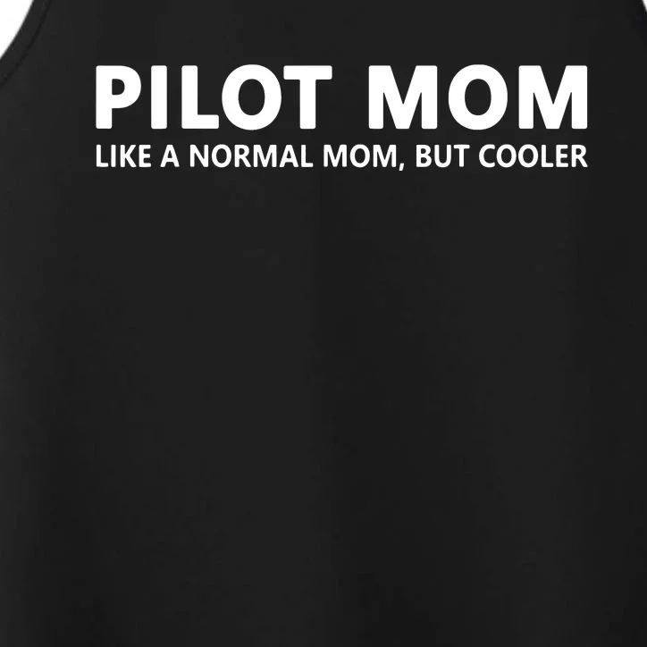 Funny Pilot Mother Pilot Mom Performance Tank