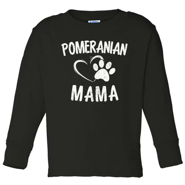 Funny Pomeranian Mama Gift Pet Lover Apparel Dog Pom Mom Toddler Long Sleeve Shirt