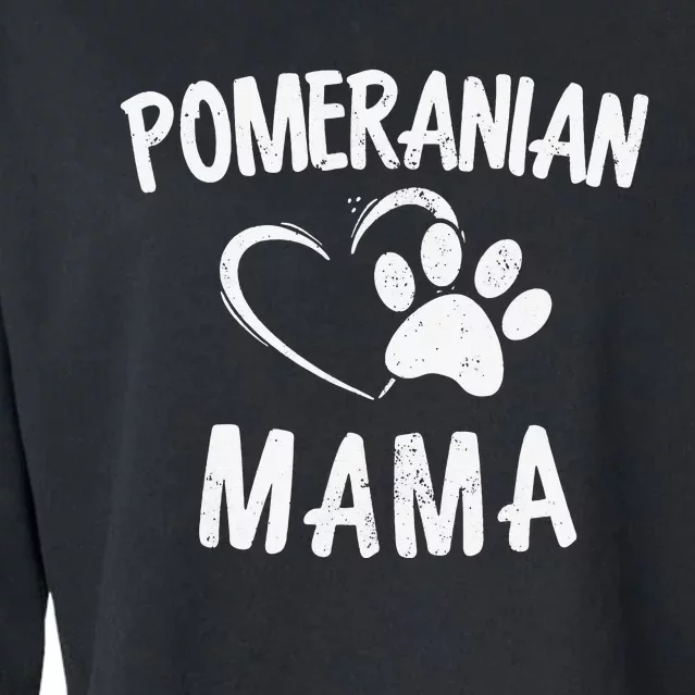 Funny Pomeranian Mama Gift Pet Lover Apparel Dog Pom Mom Cropped Pullover Crew