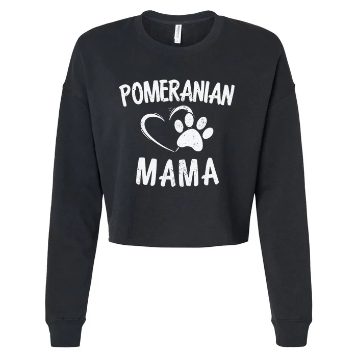 Funny Pomeranian Mama Gift Pet Lover Apparel Dog Pom Mom Cropped Pullover Crew