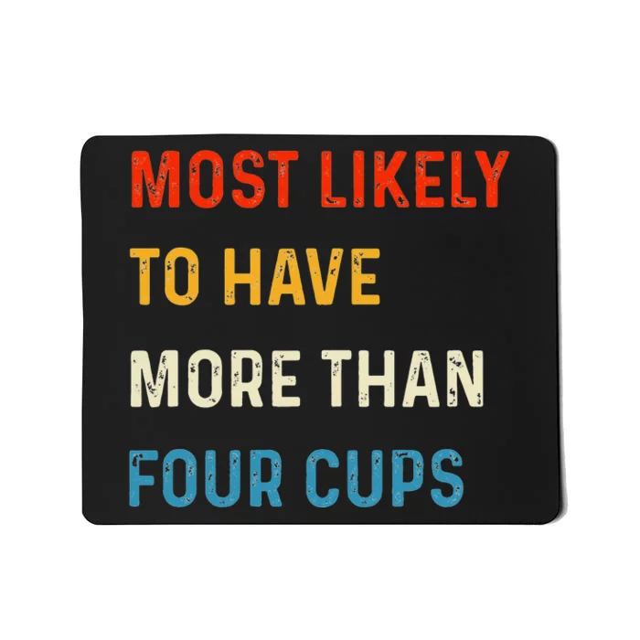 Funny Passover Most Likely More Than Four Cups Seder Matzah Mousepad