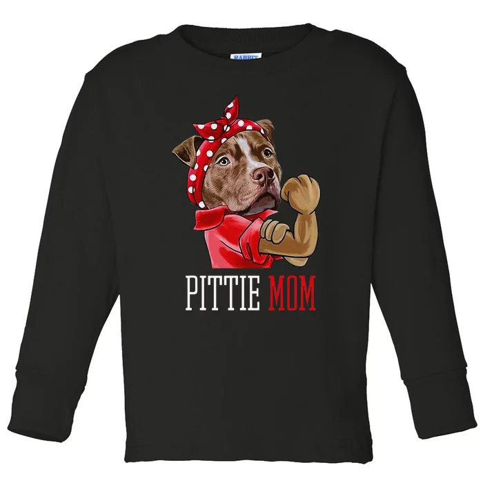 Funny Pitbull Mom Pittie Mom Dog Mom Mother's Day Toddler Long Sleeve Shirt