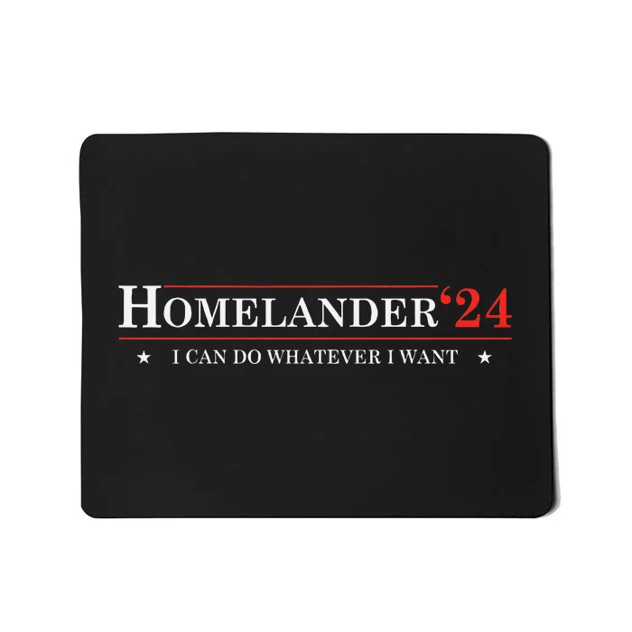 Funny Political Name Homelander Political Election Vote 2024 Mousepad