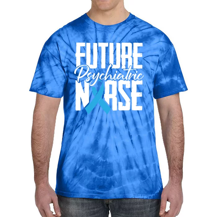 Future Psychiatric Nurse Brain Mind Health Psych Nurse Gift Tie-Dye T-Shirt