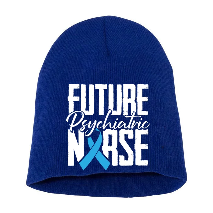 Future Psychiatric Nurse Brain Mind Health Psych Nurse Gift Short Acrylic Beanie