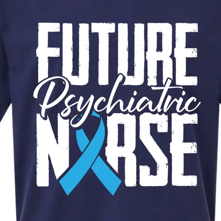 Future Psychiatric Nurse Brain Mind Health Psych Nurse Gift Sueded Cloud Jersey T-Shirt