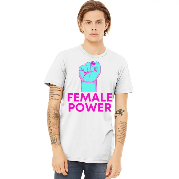 Female Power Neon Premium T-Shirt