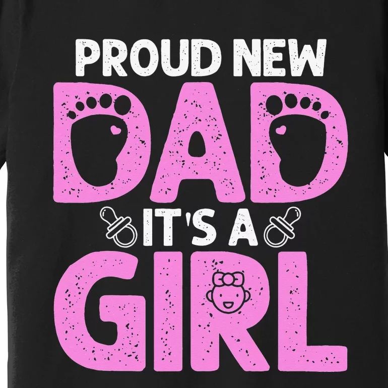 Funny Proud New Dad Gift For Father's Day Premium T-Shirt