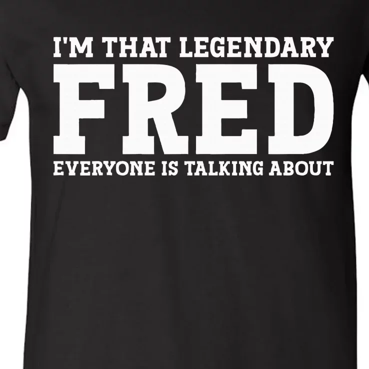 Fred Personal Name First Name Funny Fred V-Neck T-Shirt