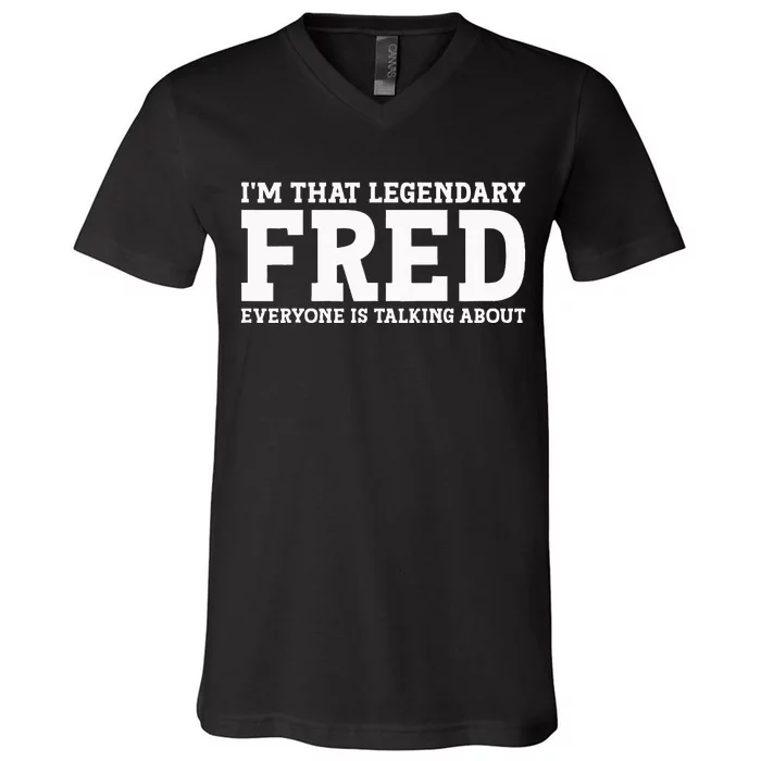 Fred Personal Name First Name Funny Fred V-Neck T-Shirt