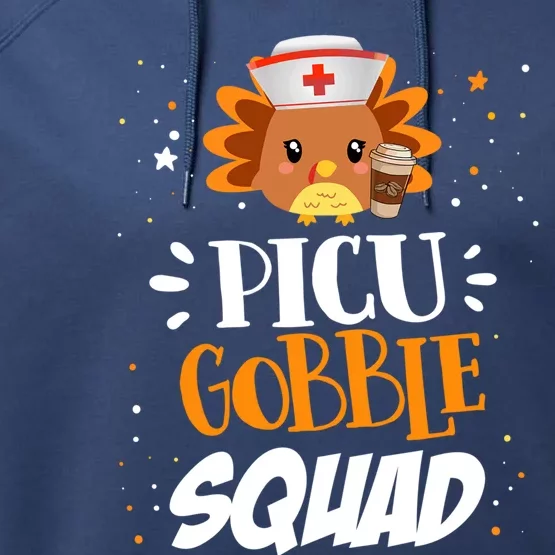 Funny Picu Nurse Gobble Squad Turkey Nursing Thanksgiving Gift Performance Fleece Hoodie