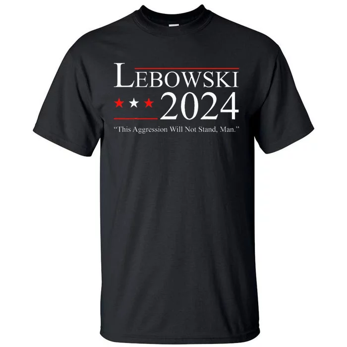 Funny Political Name Lebowski Political Election Vote 2024 Tall T-Shirt