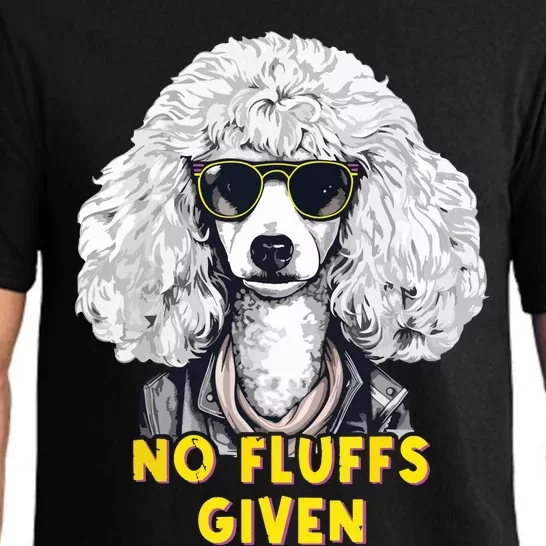 Funny Poodle No Fluffs Funny Gifts Poodles Lovers Funny Pajama Set