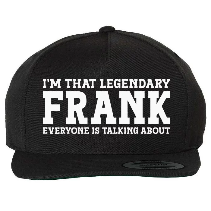 Frank Personal Name Funny Frank Wool Snapback Cap