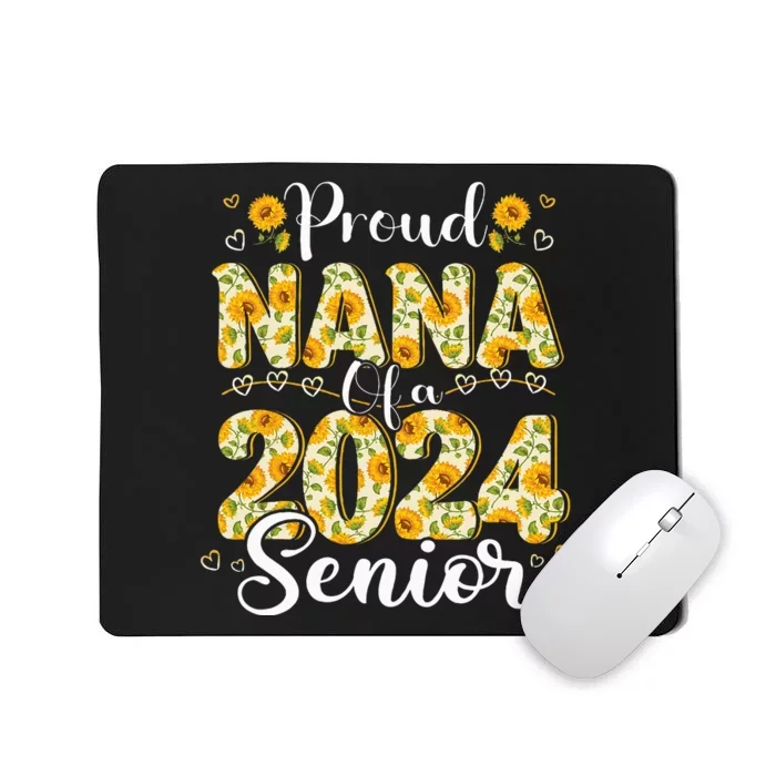 Funny Proud Nana Of A 2024 Graduate Class of 24 Mousepad