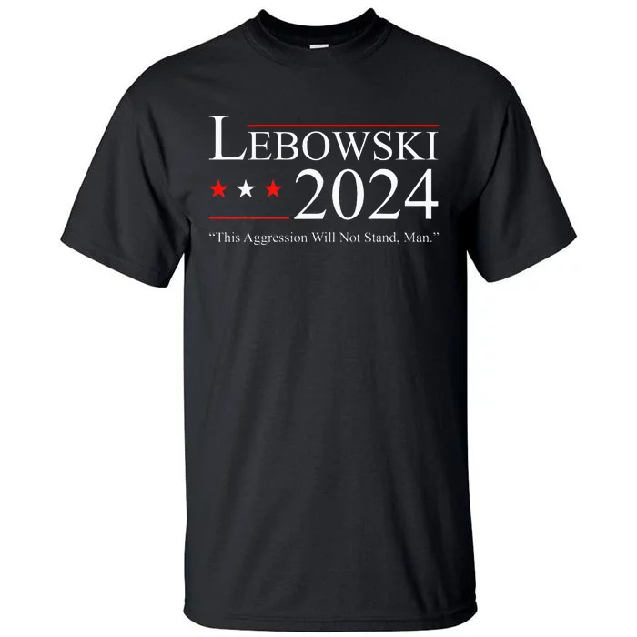 Funny Political Name Lebowski Political Election Vote 2024 Tall T-Shirt