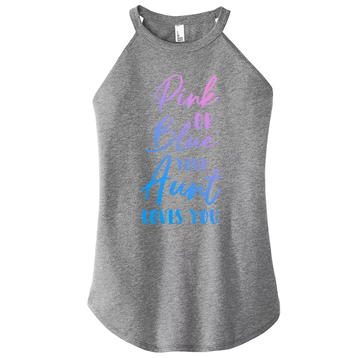 Funny Pink Or Blue Aunt Loves You Nephew Niece Gender Reveal Gift Women’s Perfect Tri Rocker Tank