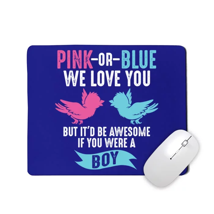 Funny Pink Or Blue We Love You Cute Gender Reveal Gift Mousepad