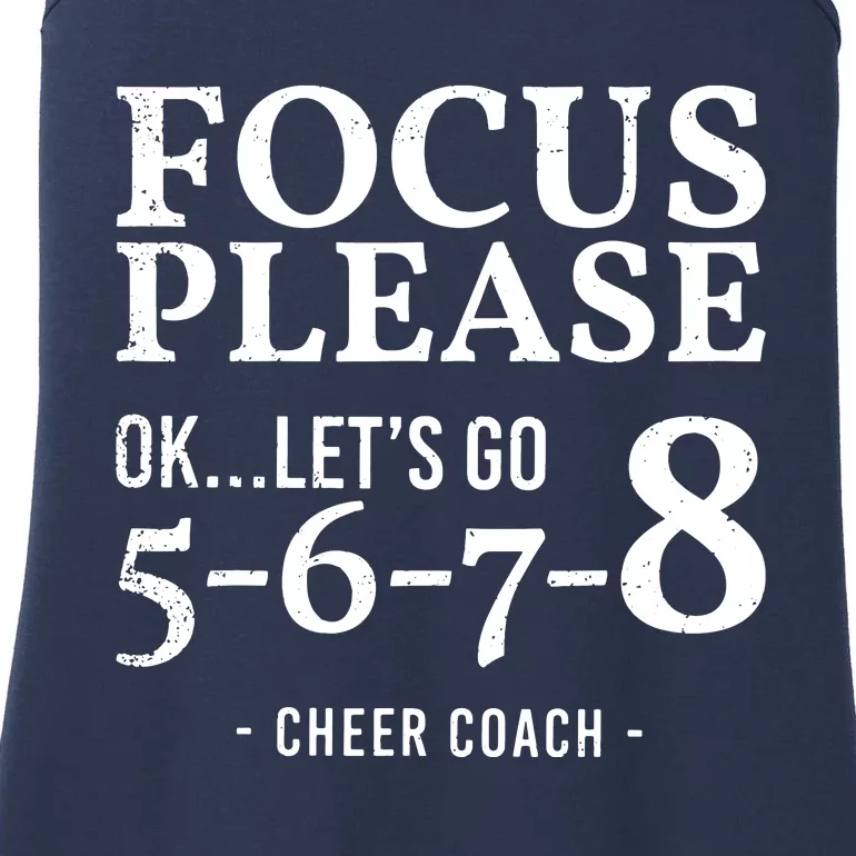 Focus Please Ok Lets Go 5678 Cheer Coach Gift Funny Ladies Essential Tank