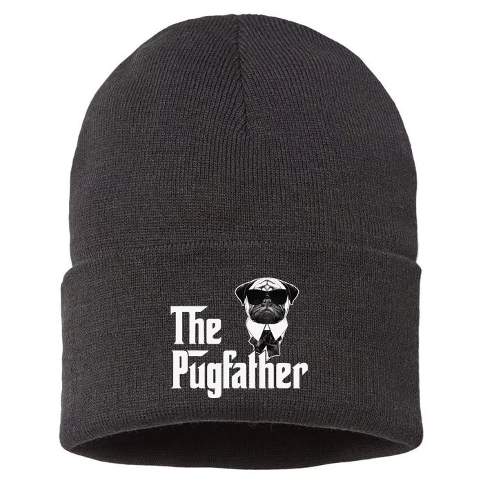 Funny Pug Owner The Pugfather Father Gift Dog Lovers Owner Sustainable Knit Beanie