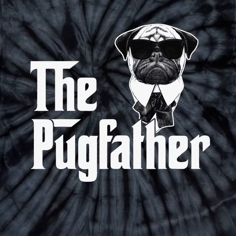 Funny Pug Owner The Pugfather Father Gift Dog Lovers Owner Tie-Dye T-Shirt