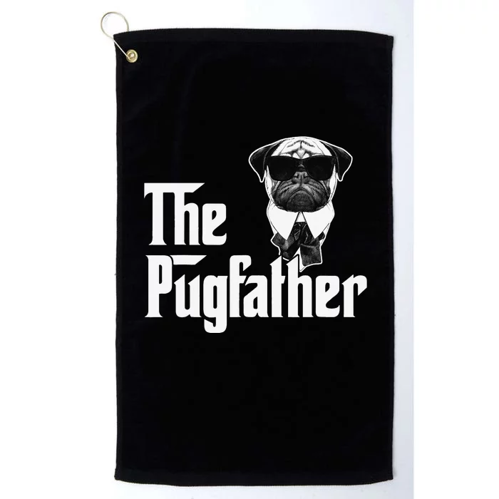 Funny Pug Owner The Pugfather Father Gift Dog Lovers Owner Platinum Collection Golf Towel