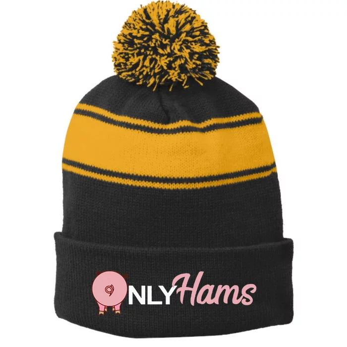 Funny Pig Only Hams Funny Pork Pig Farmer Stripe Pom Pom Beanie