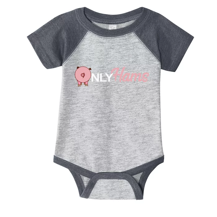 Funny Pig Only Hams Funny Pork Pig Farmer Infant Baby Jersey Bodysuit