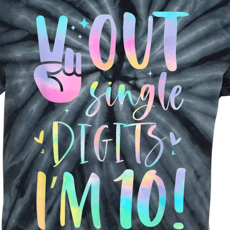 Funny Peace Out Single Digits I'm 10 Year Old 10th Birthday Kids Tie-Dye T-Shirt